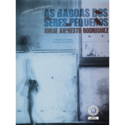 As bágoas dos seres pequenos