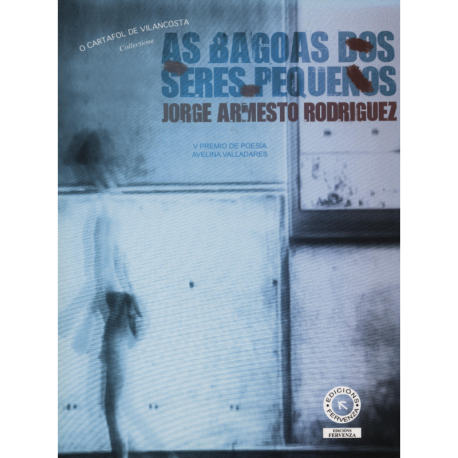 As bágoas dos seres pequenos