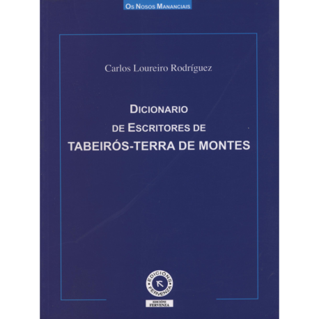 Diccionario de escritores de Tabeirós-Terra de Montes