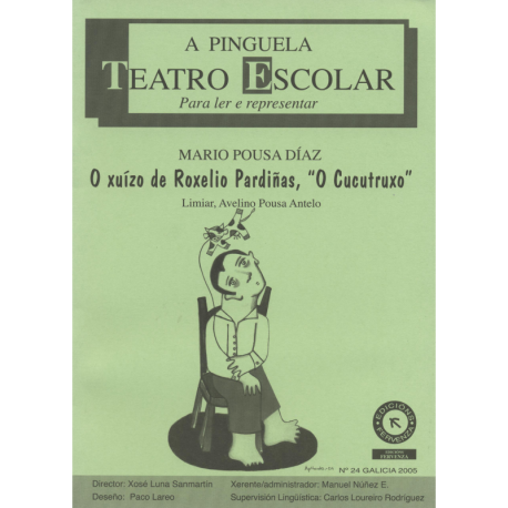 O xuízo de Roxelio Pardiñas, "O Cucutruxo"