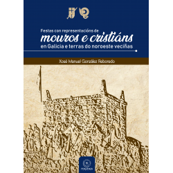 Festas con representacións de mouros e cristiáns en Galicia e terras do noroeste veciñas
