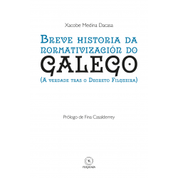 Breve historia da normativización do galego