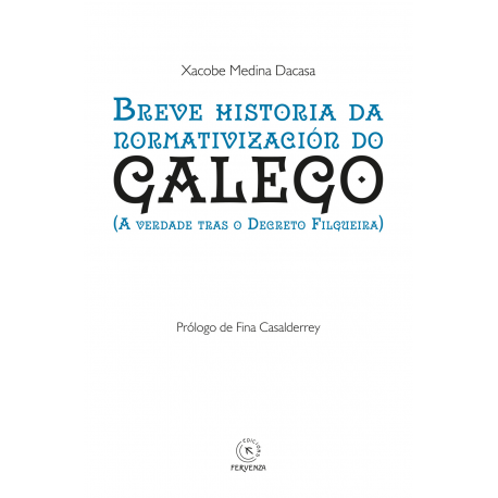 Breve historia da normativización do galego