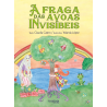 A fraga das avoas invisíbeis