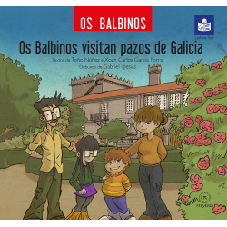 Os Balbinos visitan pazos de Galicia. Lectura Fácil