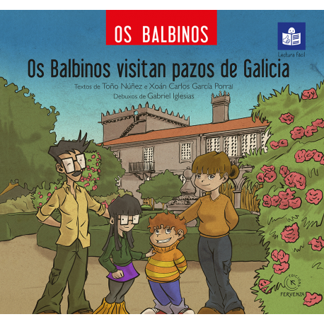 Os Balbinos visitan pazos de Galicia. Lectura Fácil