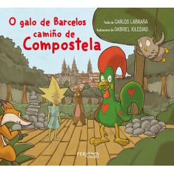 O galo de Barcelos camiño de Compostela