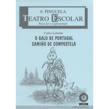 O galo de Portugal camiño de Compostela